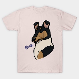 Heck - Smooth Collie Vibes T-Shirt